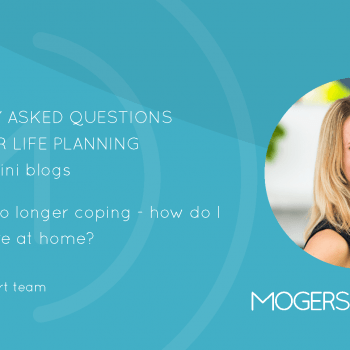 FAQs About Later Life Planning – I am no longer&hellip;