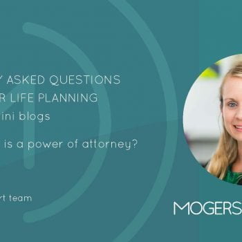 FAQs About Later Life Planning – What is a power&hellip;