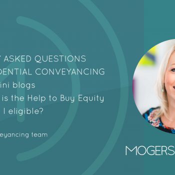 FAQs About Residential Conveyancing: What is the Help to Buy&hellip;